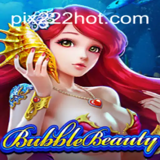 Descubra o Fascinante Mundo do Jogo BubbleBeauty com 222HOT.com