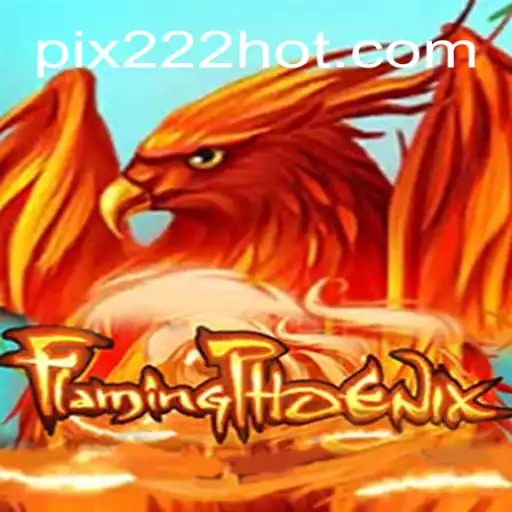 FlamingPhoenix: O Guia Completo do Jogo Através de 222HOT.com