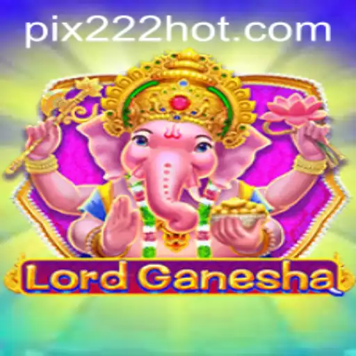 Descubra o Emocionante Mundo de LordGanesha: O Jogo Que Está Dominando 222HOT.com